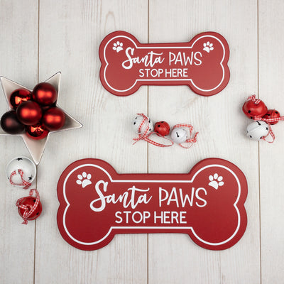 Santa Paws Stop Here Wooden Sign
